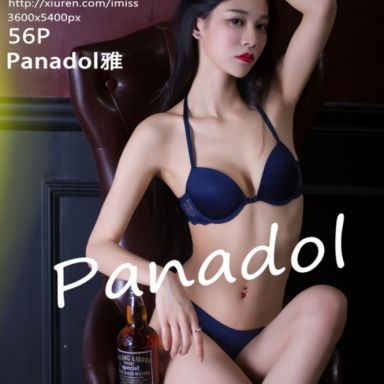 IMISS爱蜜社 106期 Panadol雅