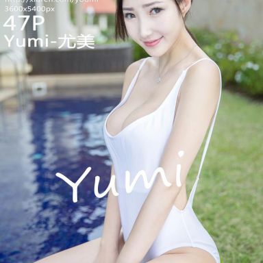 YouMi尤蜜荟 028期 Yumi-尤美