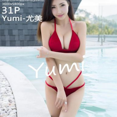 YouMi尤蜜荟 134期 Yumi-尤美