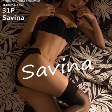IMISS爱蜜社 224期 Savina
