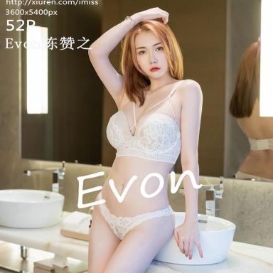 IMISS爱蜜社 430期 颜值秀美靓丽肌肤雪白细腻 Evon陈赞之