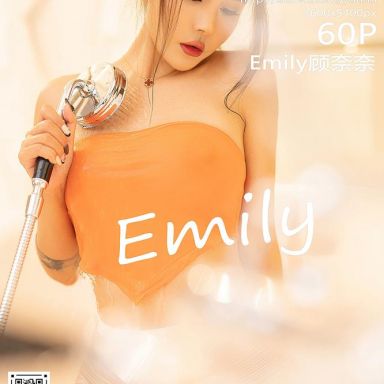 YouMi尤蜜荟 639期 Emily顾奈奈