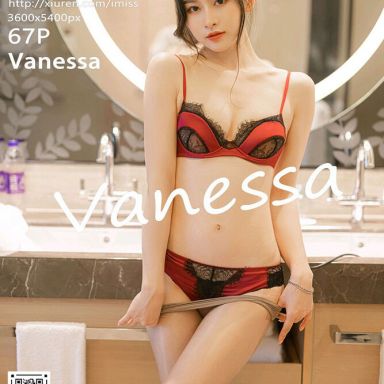 IMISS爱蜜社 630期 Vanessa