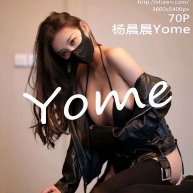 XiuRen秀人网 4505期 杨晨晨Yome