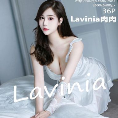 IMISS爱蜜社 696期 Lavinia肉肉